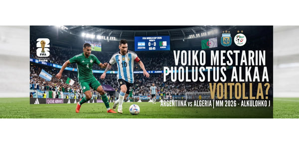 Argentiina vs Algeria MM 2026 – voiko mestarin puolustus alkaa voitolla?